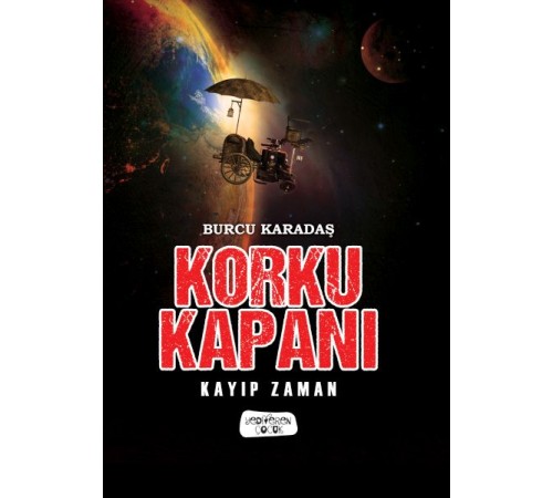Korku Kapanı-Kayıp Zaman Korku Kapanı-Kayıp Zaman