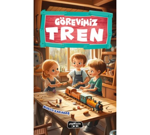 Görevimiz Tren