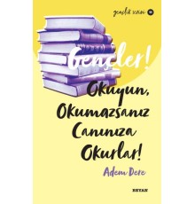 Gençler, Okuyun, Okumazsanız, Canınıza Okurlar! - Gençlik Serisi 11