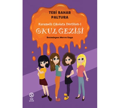 Karamelli Çikolata Dörtlüsü 1 - Okul Gezisi
