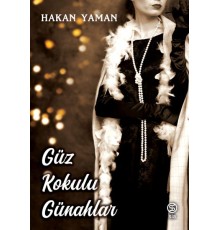 Güz Kokulu Günahlar