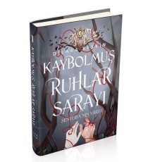 Kaybolmuş Ruhlar Sarayı 2: Senteria'nın Varisi (Ciltli)