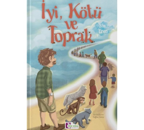 İyi, Kötü ve Toprak