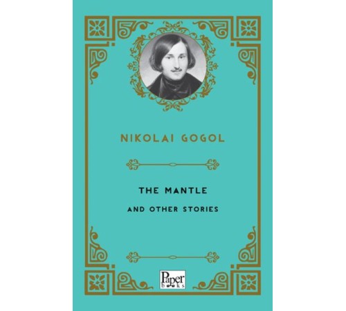 The Mantle and Other Stories The Mantle and Other Stories