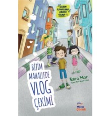 Bizim Mahallede Vlog Çekimi ; Sakın Kanalıma Abone Olma 1