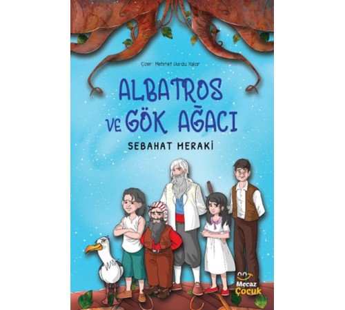 Albatros ve Gök Ağacı