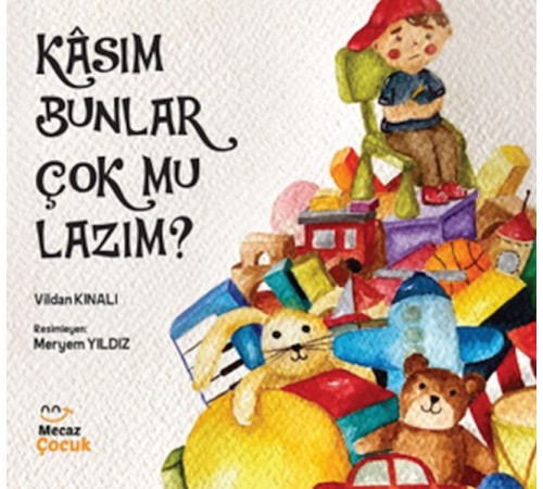 Kâsım Bunlar Çok mu Lazım ?