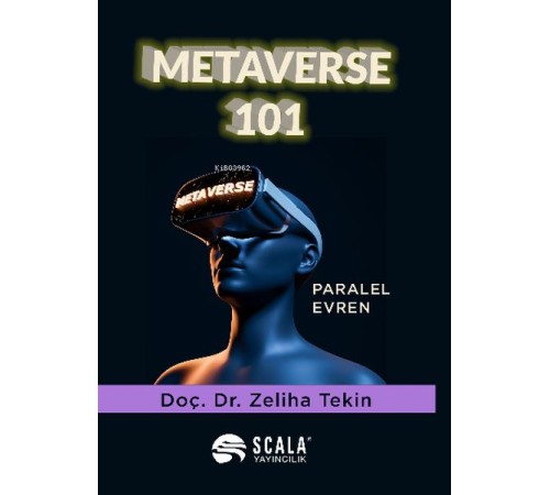 Metaverse 101 - Paralel Evren