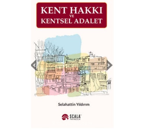 Kent Hakkı Ve Kentsel Adalet