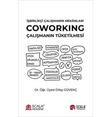 İşbirlikçi Çalışmanın Mekanları - Coworking