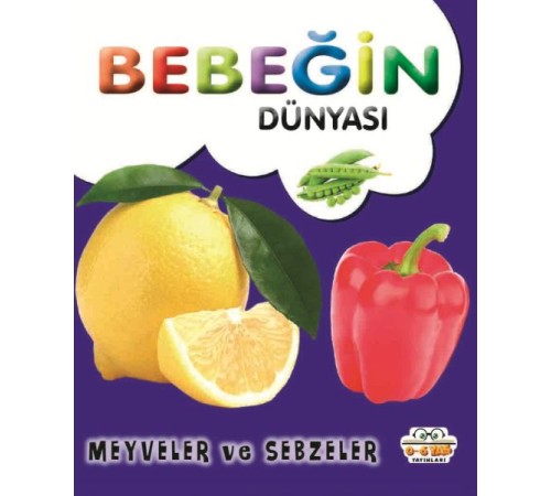 Bebeğin Dünyası Meyveler Ve Sebzeler