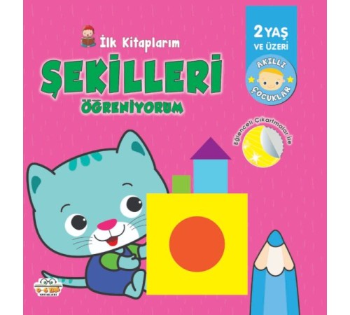 İlk Kitaplarım-Şekilleri Öğreniyorum - 0-6 Yaş Yayınları
