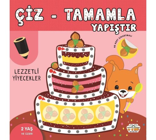 Çiz-Tamamla-Yapıştır Lezzetli Yiyecekler Çiz-Tamamla-Yapıştır Lezzetli Yiyecekler