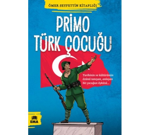 Ömer Seyfettin Kitaplığı - Primo Türk Çocuğu