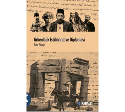 Arkeolojik İstihbarat ve Diplomasi
