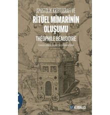 Apostolik Kriptografi ve Ritüel Mimarinin Oluşumu