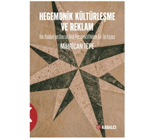 Hegemonik Kültürleşme ve Reklam