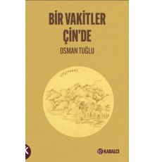 Bir Vakitler Çin'de