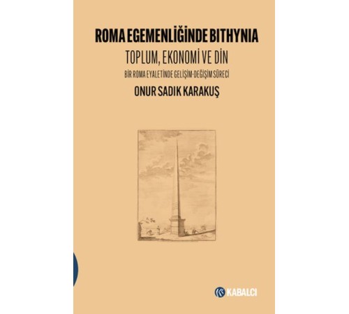 Roma Egemenliğinde Bıthynia Roma Egemenliğinde Bıthynia