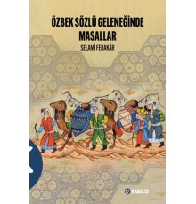 Özbek Sözlü Geleneğinde Masallar