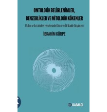 Ontolojik Belirlenimler, Benzerlikler ve Mitolojik Kökenler