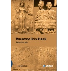 Mezopotamya Dini ve Rahiplik