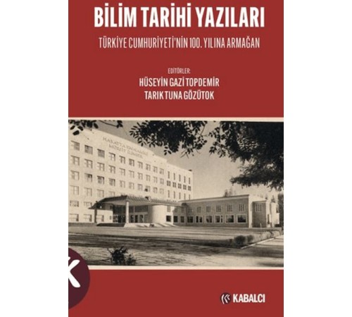 Bilim Tarihi Yazıları Bilim Tarihi Yazıları