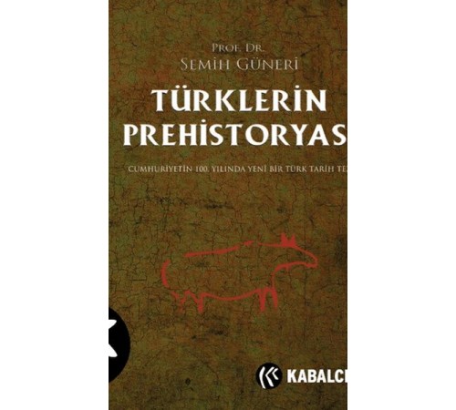 Türklerin Prehistoryası Türklerin Prehistoryası