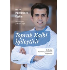 Toprak Kalbi İyileştirir