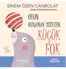 Oyun Oynamak İsteyen Küçük Fok