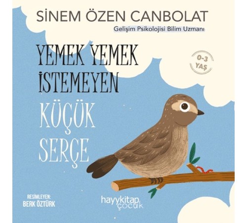 Yemek Yemek İstemeyen Küçük Serçe