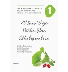 A'dan Z'ye Bitki - İlaç Etkileşimleri - 1