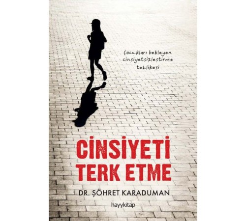 Cinsiyeti Terk Etme