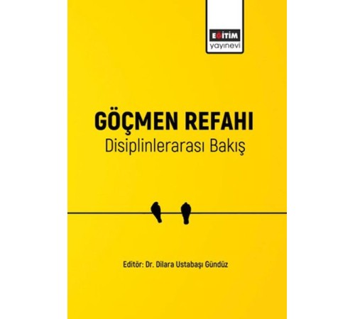 Göçmen Refahı Disiplinlerarası Bakış