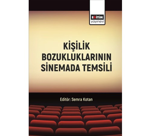 Kişilik Bozukluklarının Sinemada Temsili
