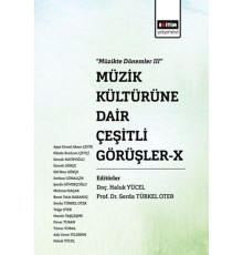 Müzik Kültürüne Dair Çeşitli Görüşler X