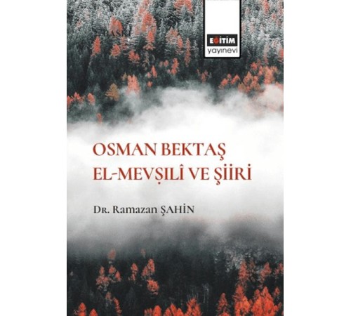 Osman Bektaş El Mevşili Ve Şiiri