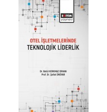 Otel İşletmelerinde Teknolojik Liderlik