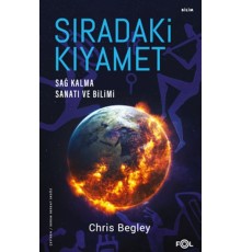 Sıradaki Kıyamet - Sağ Kalma Sanatı ve Bilimi