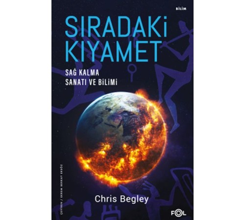 Sıradaki Kıyamet - Sağ Kalma Sanatı ve Bilimi