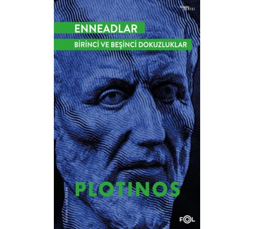 Enneadlar - Birinci ve Beşinci Dokuzluklar