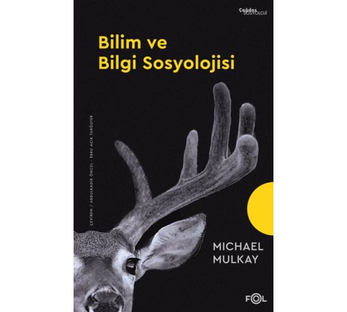Bilim ve Bilgi Sosyolojisi