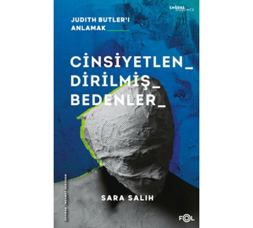 Cinsiyetlendirilmiş Bedenler  –Judith Butler’ı Anlamak