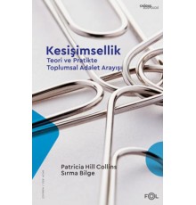 Kesişimsellik –Teori ve Pratikte Toplumsal Adalet Arayışı–
