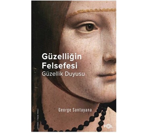Güzelliğin Felsefesi – Güzellik Duyusu