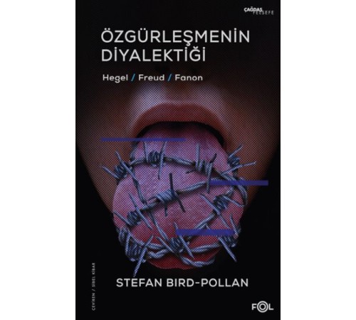Özgürleşmenin Diyalektiği -Hegel, Freud, Fanon