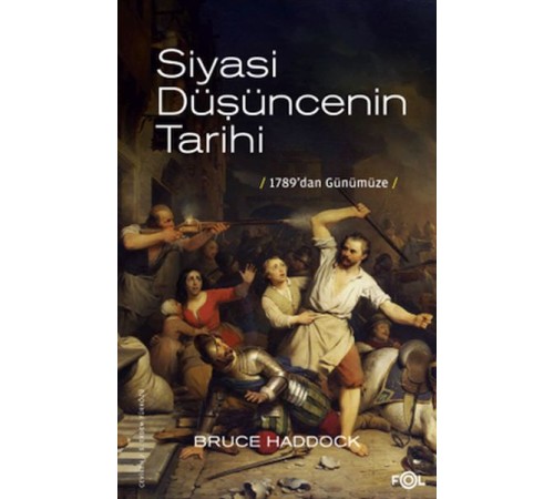 Siyasi Düşüncenin Tarihi –1789’dan günümüze–