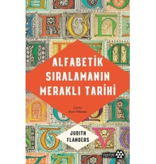Alfabetik Sıralamanın Meraklı Tarihi