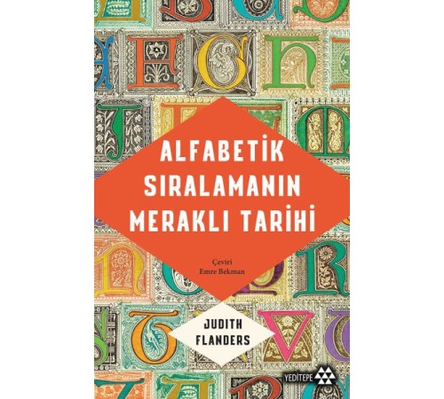 Alfabetik Sıralamanın Meraklı Tarihi