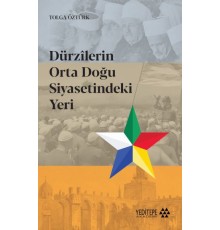 Dürzilerin Orta Doğu Siyasetindeki Yeri